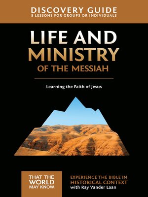 cover image of Life and Ministry of the Messiah Discovery Guide